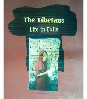 The Tibetans : Life in Exile