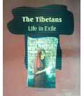 The Tibetans : Life in Exile