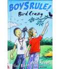 Bird Crazy (Boys Rule)