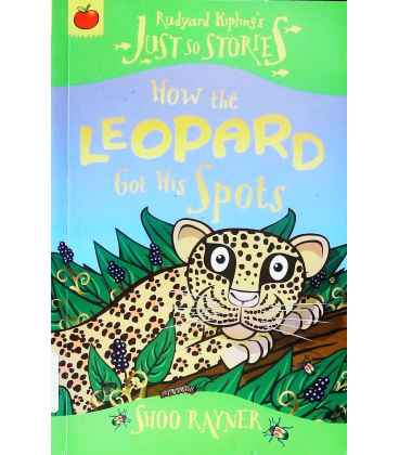 How the Leopard Got His Spots (Just So Stories)