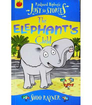 The Elephant's Child (Just So Stories)