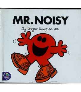 Mr. Noisy