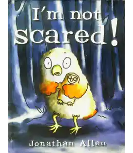 I'm Not Scared!