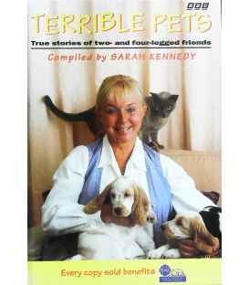 Terrible Pets: True Stories of Two and Four-legged Friends