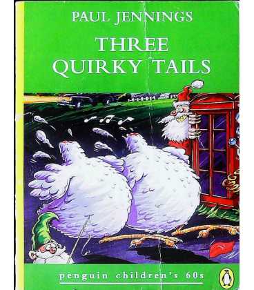 Three Quirky Tails