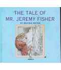 The Tale of Mr. Jeremy Fisher