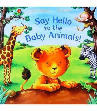 Say Hello to the Baby Animals