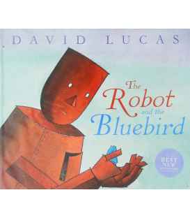 The Robot and the Bluebird