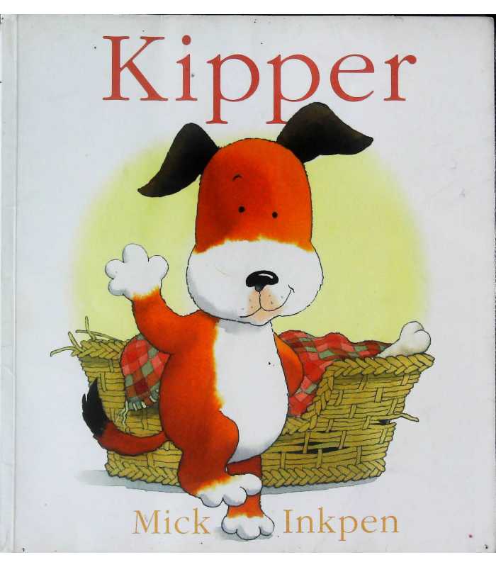Kipper | Mick Inkpen | 9780340932056