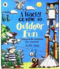 A Wacky Guide to Outdoor Fun