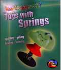 How Do They Work? Toys with Springs