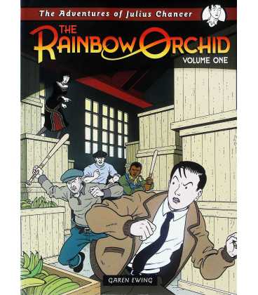 The Adventures of Julius Chancer: Volume One (The Rainbow Orchid)