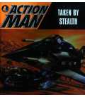 Action Man Taken by Stealth