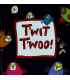 T'wit T'woo!