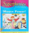 Mouse Power (Superphonics Turquoise Storybook)