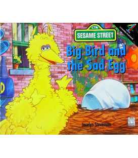 Big Bird and the Sad Egg