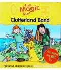 Clutterland Band (The Magic Key)