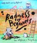 Badness for Beginners