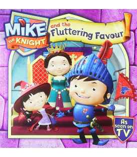 Mike the Knight and the Fluttering Favour