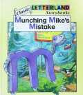 Munching Mike's Mistake