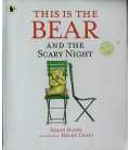 This is the Bear and the Scary Night