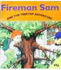 Fireman Sam and the Treetop Adventure