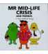 Mr Mid-Life Crisis and Friends