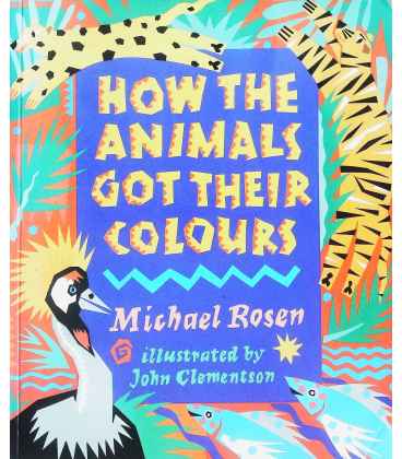 How the Animals Got Their Colours