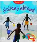 My First Holiday Abroad