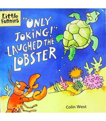 Only Joking! Laughed the Lobster 