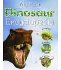 My First Dinosaur Encyclopedia