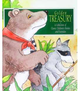 Golden Treasury : A Collection of Classic Children's Stories and Fairytales