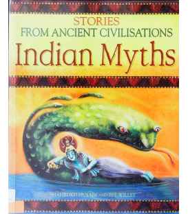 Indian Myths (Stories from Ancient Civilisations)