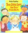 Two Little Eyes and Other Action Rhymes