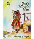 God's Miracle Man (Bible Wise)