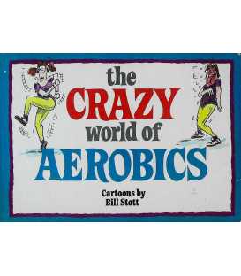 The Crazy World of Aerobics
