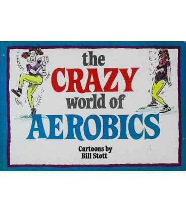 The Crazy World of Aerobics