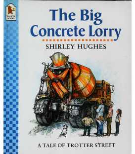 The Big Concrete Lorry (Tales from Trotter Street)