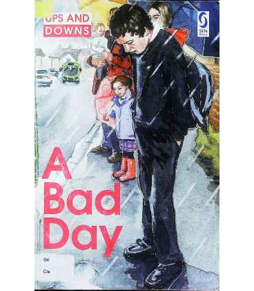 A Bad Day