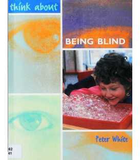 Being Blind (Think About...)