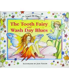 The Tooth Fairy and Wash Day Blues