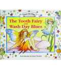The Tooth Fairy and Wash Day Blues