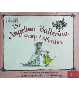 The Angelina Ballerina Story Collection