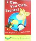 I Can, You Can, Toucan! (Bananas)