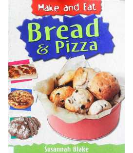 Bread and Pizza (Make & Eat)