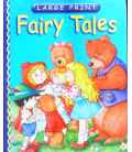 Large Print Fairy Tales