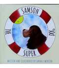 Samson the Super Dog