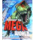 Discover the Mega World