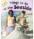 Things to Do at the Seaside