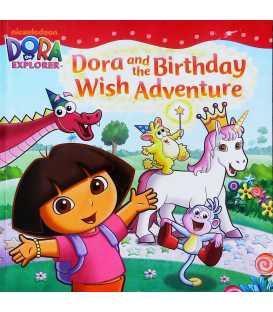 Dora and the Birthday Wish Adventure (Dora the Explorer)